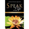 Speak Life - Paperback