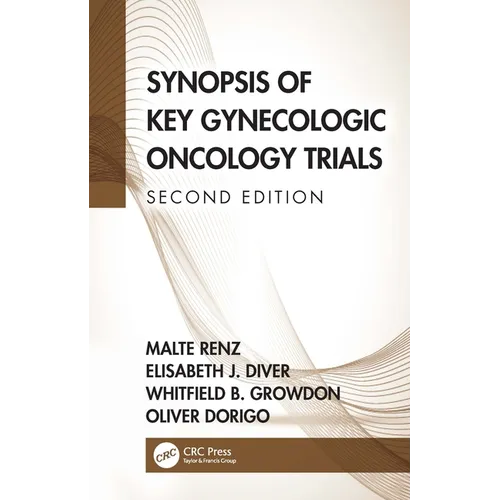 Synopsis of Key Gynecologic Oncology Trials - Paperback