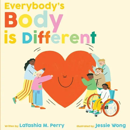 Everybody's Body is Different - Paperback