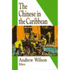 The Chinese in the Caribbean - Paperback
