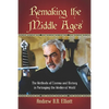 Remaking the Middle Ages: The Methods of Cinema and History in Portraying the Medieval World - Paperback