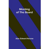 Meeting of the Board - Paperback
