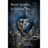 Heart Speaks, Is Spoken For - Paperback