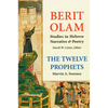Berit Olam: The Twelve Prophets, Volume 1: Hosea, Joel, Amos, Obadiah, Jonah - Paperback