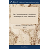 The Constitutions of the United States, According to the Latest Amendments: To Which are Annexed, the Declaration of Independence; and the Federal Con - Hardcover