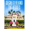 Secrets Behind the Hedges - Hardcover