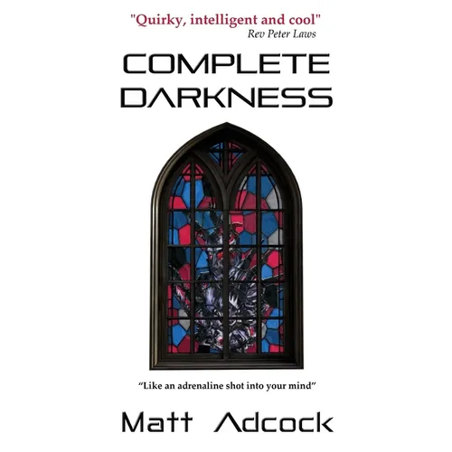 Complete Darkness: A Darkmatters Novel - Paperback