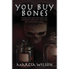 You Buy Bones: Sherlock Holmes and his London Through the Eyes of Scotland Yard - Paperback