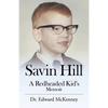 Savin Hill: A Redheaded Kid's Memoir - Paperback