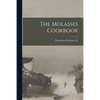 The Molasses Cookbook - Paperback