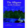 The Alligator on the Escalator - Paperback