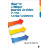 How to Critique Journal Articles in the Social Sciences - Paperback