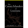 Canary Islanders of Louisiana (Revised) - Paperback