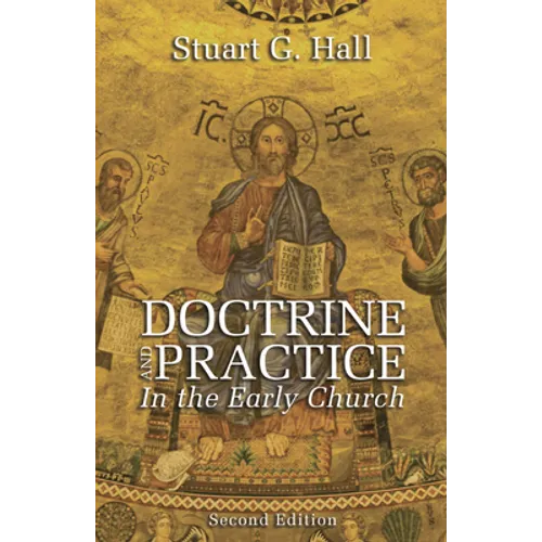 Doctrine and Practice in the Early Church - Paperback