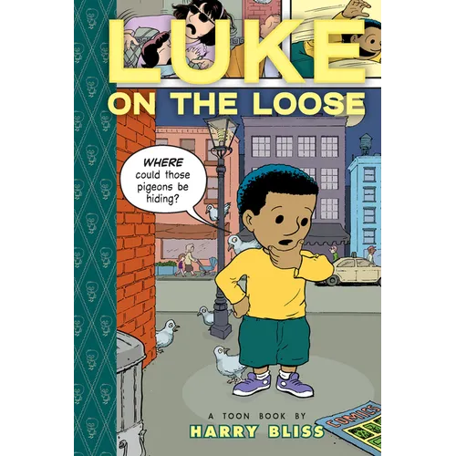 Luke on the Loose: Toon Books Level 2 - Hardcover