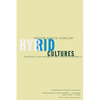 Hybrid Cultures: Strategies for Entering and Leaving Modernity - Paperback