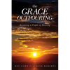 The Grace Outpouring: Becoming a People of Blessing - Paperback