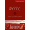 Deciding: Clarifying Your Kingdom Contribution - Paperback
