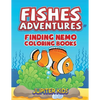 Fishes Adventures: Captain Nemo Coloring Books - Paperback