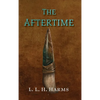 The Aftertime - Hardcover