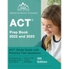 ACT Prep Book 2022 and 2023: ACT Study Guide with Practice Test Questions [4th Edition] - Paperback
