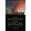 The Footsteps from Gilgal: The Lost Tribes of Israel Found - Paperback