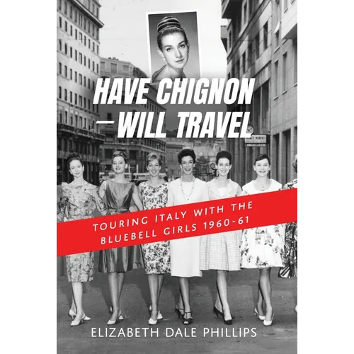Have Chignon-Will Travel - Hardcover