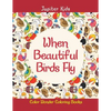 When Beautiful Birds Fly: Color Wonder Coloring Books - Paperback