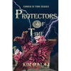 Protectors of Time - Paperback