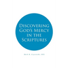 Discovering God's Mercy in the Scriptures - Paperback