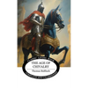 The Age of Chivalry - Hardcover