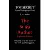 The $1.99 Author: Expanded Edition - Hardcover