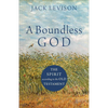 A Boundless God: The Spirit According to the Old Testament - Paperback