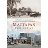 Mattapan Through Time - Paperback