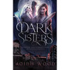 Dark Sisters: A Cait Reagan Novel - Paperback