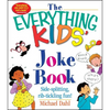 The Everything Kids' Joke Book: Side-Splitting, Rib-Tickling Fun - Paperback