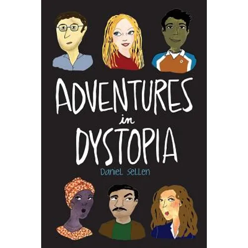 Adventures in Dystopia - Paperback
