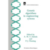 Genetic Algorithms in Engineering Systems - Hardcover