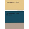 The Rubaiyat of Omar Khayyam - Paperback