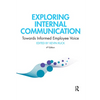 Exploring Internal Communication: Towards Informed Employee Voice - Paperback