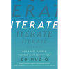 Iterate: Run a Fast, Flexible, Focused Management Team - Hardcover