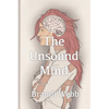 The Unsound Mind - Paperback