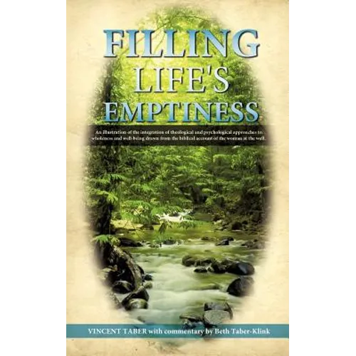 Filling Life's Emptiness - Paperback