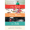 The Girl Who Wrote in Silk - Paperback