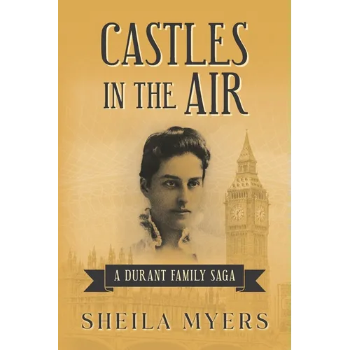 Castles in the Air: a Durant Family Saga - Paperback