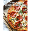 50 Low-Carb Pizza Alternative Recipes for Home - Paperback
