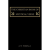 The Christian Book of Mystical Verse - Paperback