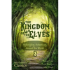 The Kingdom of the Elves: Astonishing Adventures Around the World (Best Children's Classics, Illustrated) - Paperback
