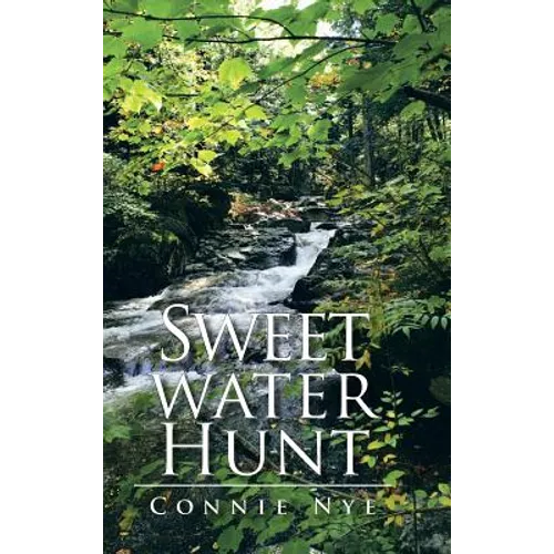 Sweet Water Hunt - Hardcover