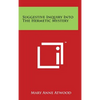 Suggestive Inquiry Into The Hermetic Mystery - Hardcover